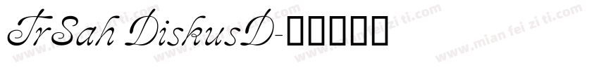 TrSah DiskusD字体转换